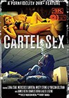 Cartel Sex - 2 Disc Set Cartel Sex - 2 Disc Set