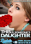 This Is Someone's Daughter - 4 Stunden This Is Someone's Daughter - 4 Stunden