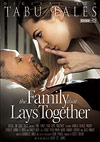 The Family That Lays Together The Family That Lays Together