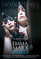 The Submission Of Emma Marx: Evolved The Submission Of Emma Marx: Evolved
