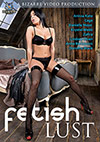 Fetish Lust Fetish Lust