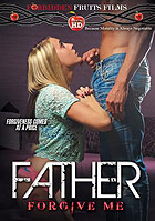 Father Forgive Me Father Forgive Me