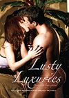 Lusty Luxuries Lusty Luxuries