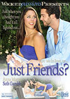 Just Friends? Just Friends?