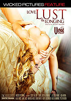 Love, Lust & Longing Love, Lust & Longing