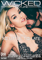 Too Little Too Late Too Little Too Late