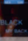 Black In My Back Black In My Back