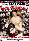 We Suck! We Suck!