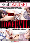 I Love Evil I Love Evil