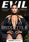 Bridgette B.: Spanish Fuck Doll Bridgette B.: Spanish Fuck Doll