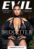 Bridgette B.: Spanish Fuck Doll Bridgette B.: Spanish Fuck Doll
