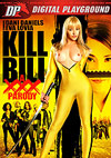 Kill Bill: A XXX Parody Kill Bill: A XXX Parody