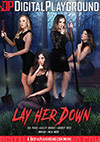 Lay Her Down Lay Her Down