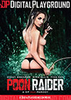 Poon Raider: A XXX Parody Poon Raider: A XXX Parody