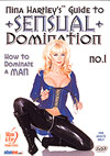 Nina Hartley's Guide To Sensual Domination Nina Hartley's Guide To Sensual Domination
