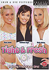Tight & Fresh 6 Tight & Fresh 6