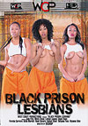 Black Prison Lesbians Black Prison Lesbians