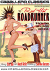 The Red Hot Roadrunner The Red Hot Roadrunner