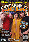 Curry Cream Pie Gang Bang 3 Curry Cream Pie Gang Bang 3