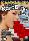 Black Kong Dong 15 Black Kong Dong 15