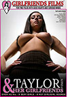 Taylor Vixen & Her Girlfriends Taylor Vixen & Her Girlfriends