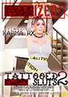 Tattooed Anal Sluts 2 Tattooed Anal Sluts 2