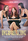 Overprotective Overprotective