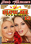 Blow Me Sandwich 12 Blow Me Sandwich 12