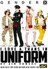 I Love A Trans In Uniform I Love A Trans In Uniform