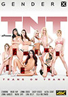 TNT: Trans On Trans TNT: Trans On Trans