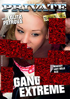 Best Of By Private - Best Of Gangbang Extreme Best Of By Private - Best Of Gangbang Extreme
