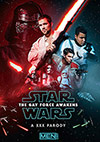 Star Wars The Gay Force Awakens: A XXX Parody Star Wars The Gay Force Awakens: A XXX Parody