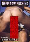 Bareback 23: Deep Raw Fucking Bareback 23: Deep Raw Fucking
