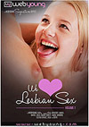 We Love Lesbian Sex We Love Lesbian Sex