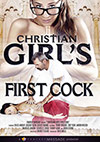 Christian Girl's First Cock Christian Girl's First Cock