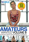 Amateurs Wanted 8 Amateurs Wanted 8