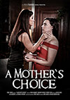 A Mother's Choice A Mother's Choice