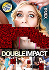 Double Impact Double Impact