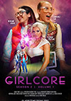 Girl Core - Season Two Girl Core - Season Two